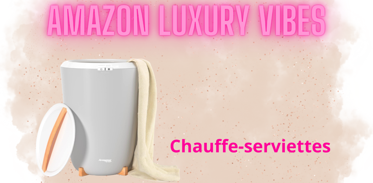Chauffe Serviettes Amazon