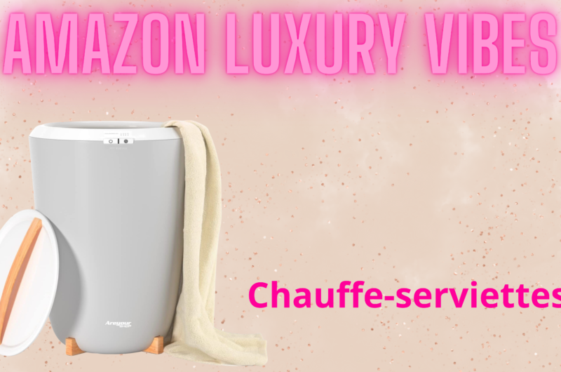 Chauffe Serviettes Amazon